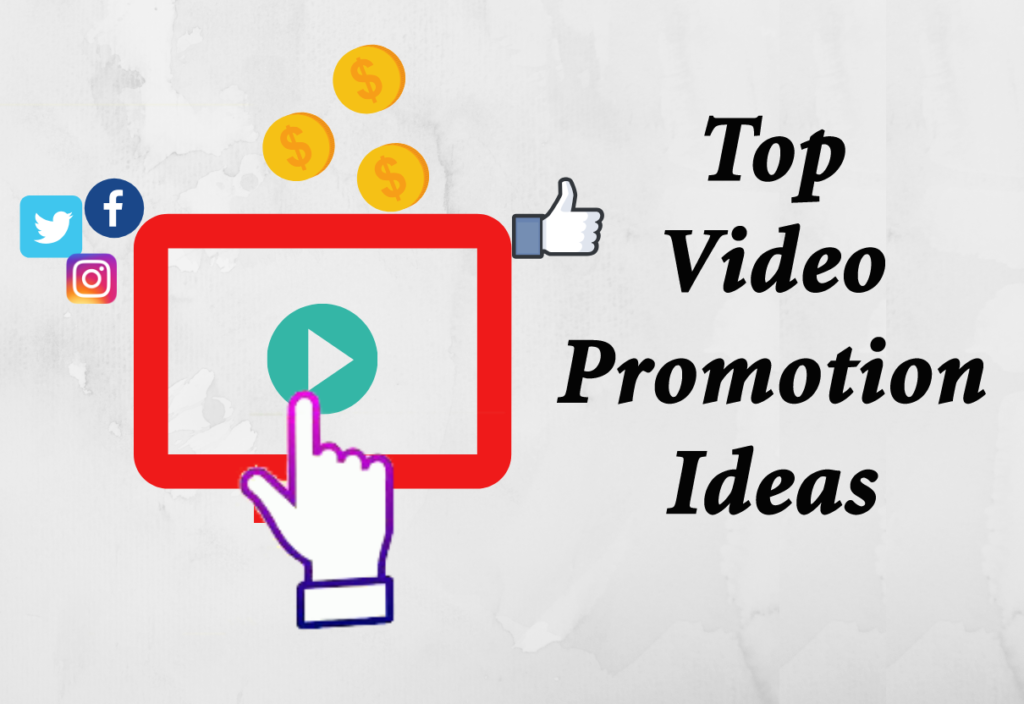 Video Promotion Techniques