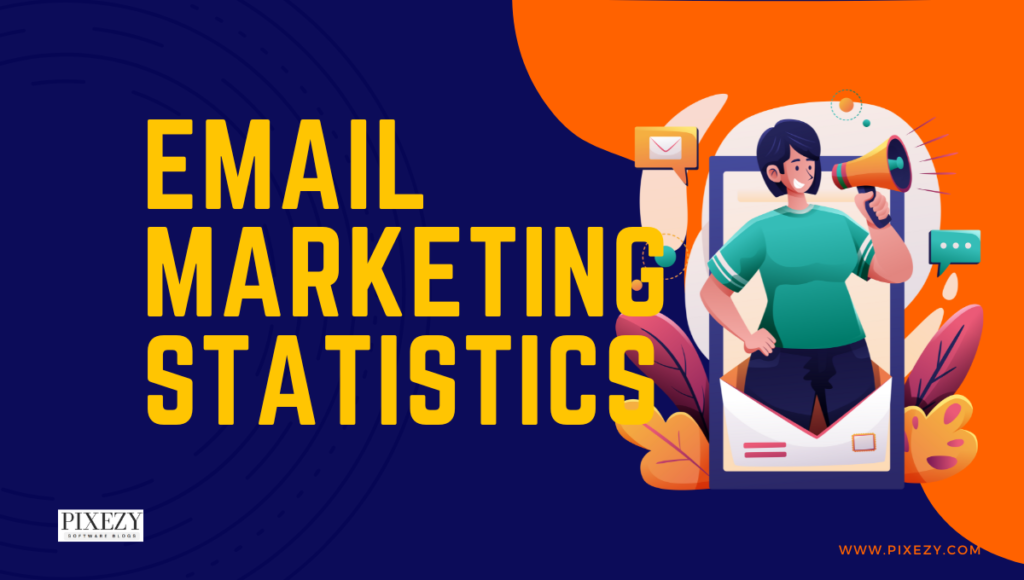 Email Marketing Statistics